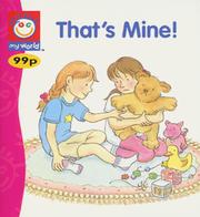 Cover of: That's Mine! (My World)