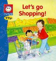 Cover of: Let's Go Shopping! (My World)