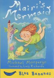 Cover of: Mairi's Mermaid (Blue Bananas) by Michael Morpurgo