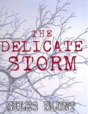 Cover of: The delicate storm by Giles Blunt