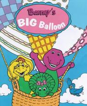 Cover of: Barney's Big Balloon (Barney)