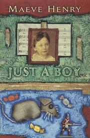Cover of: Just a Boy by Maeve Henry