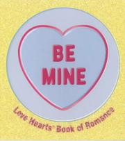 Cover of: Be Mine: Love Hearts Book of Romance