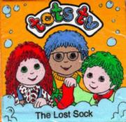 Cover of: Tots TV Novelty Cloth Book: the Lost Sock