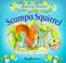 Cover of: Scampa Squirrel (Buttercup Meadow Library)