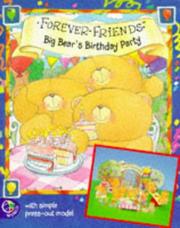 Cover of: Forever Friends: Big Bear's Birthday (Forever Friends Press-out Books)