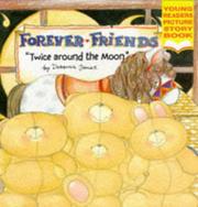 Cover of: Forever Friends: Twice Around the Moon (Forever Friends Picture Books)