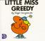 Cover of: Little Miss Greedy