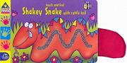 Cover of Shakey Snake with Rattle Tail (Baby Power: Touch & Feel)