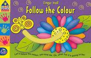 Cover of: Follow the Colour (Babay Power: 6 Months-3 Years)