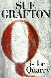 Cover of: Q is for quarry by Sue Grafton