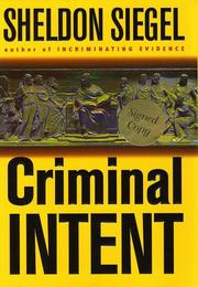 Cover of: Criminal intent by Sheldon Siegel