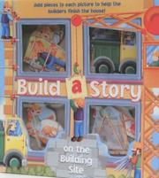 Cover of: Building Site (Build a Story S.)