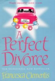 Cover of: A Perfect Divorce