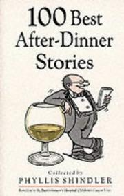 Cover of: 100 Best After-dinner Stories by Phyllis Shindler