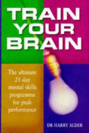 Cover of: Train Your Brain by Harry Alder