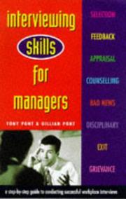 Cover of: Interviewing Skills for Managers by Tony Pont, Gillian Pont