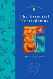 The Essential Nostradamus (Piatkus Guides) by Peter Lernesurier
