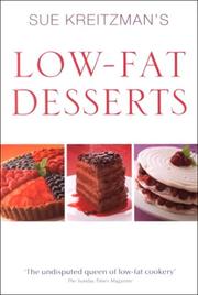 Cover of: Sue Kreitzman's Low-Fat Desserts by Sue Kreitzman