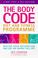 Cover of: Body Code Diet and Fitness Programme