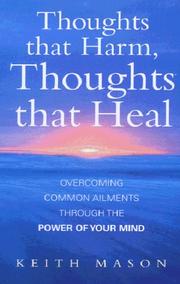 Cover of: Thoughts That Harm, Thoughts That Heal