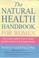 Cover of: The Natural Health Handbook for Women