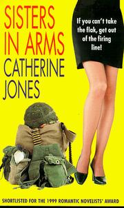 Sisters in Arms by Catherine Jones