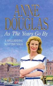 Cover of: As the Years Go by by Anne Douglas