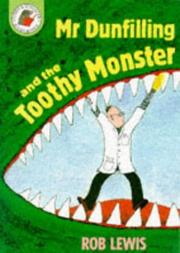 Cover of: Mr. Dunfilling and the Toothy Monster (Yellow Storybook Set)