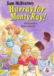 Cover of: Hurray for Monty Ray (Yellow Storybooks)