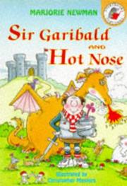 Cover of: Sir Garibald and Hot Nose (Yellow Storybooks) by Marjorie Newman