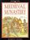 Cover of: A Medieval Monastery (Information Books - History - Inside Story)