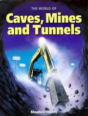 Cover of: The Amazing Underworld of Caves, Mines and Tunnels (One-off)