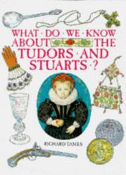 Cover of: What Do We Know About Tudors and Stuarts? (What Do We Know About?)