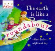 Cover of: Earth Is Like a Roundabout (MYBees)
