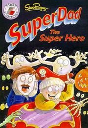Cover of: Super Dad the Super Hero (First Storybooks)