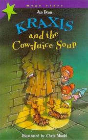 Cover of: Kraxis and the Cow-juice Soup (Mega Stars)