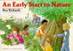 Cover of: Early Start to Nature