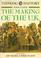 Cover of: The Making of the U.K. (Thinking History)