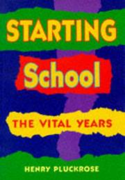 Cover of: Starting School: The Vital Years