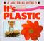 Cover of: It's Plastic (Material World)