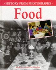 Cover of: Food (History from Photographs) by Kathleen Cox, Hughes, Pat