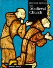 Cover of: The Medieval Church (Medieval Britain)
