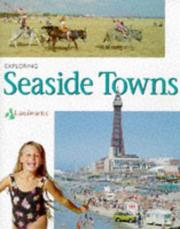 Cover of: Exploring Seaside Towns (Landmarks)