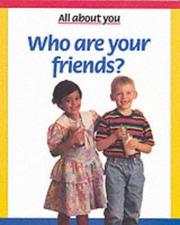 Cover of: Who Are Your Friends (All About You)