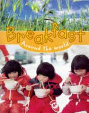 Cover of: Breakfast Around the World (Mealtimes)