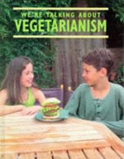 Cover of: We're Talking About Vegetarianism (We're Talking About) by Samantha Calvert