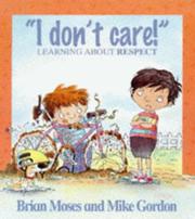 Cover of: I Don't Care (Values)