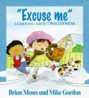 Cover of: Excuse ME Please (Values)