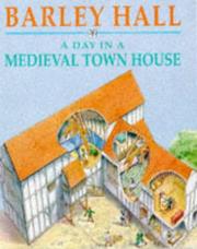 Cover of: Barley Hall - A Day in a Medieval Town House